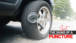 How Do I Know If I Have a Car Tyre Puncture
